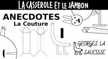 [Anecdotes] La Couture by Georges la Saucisse