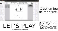 [Let's Play] Les Trucs qui Tombent by Georges la Saucisse