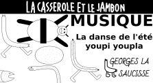 [Musique] La danse de l'été youpi youpla by Georges la Saucisse