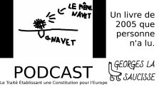 [Podcast] Le Traité Établissant une Constitution pour l'Europe by Georges la Saucisse