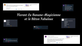 Florent la Banane-Magicienne et le Bâton Fabuleux - Conclusion by Georges la Saucisse