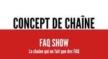 FAQ Show - Concept de Chaîne (avec VARoBAZ) by Chez Desmu